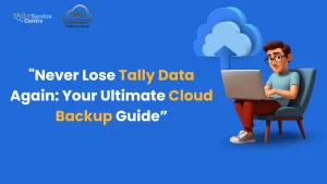Read more about the article How to Effortlessly Take Tally Backup on Cloud: A Step-by-Step Guide