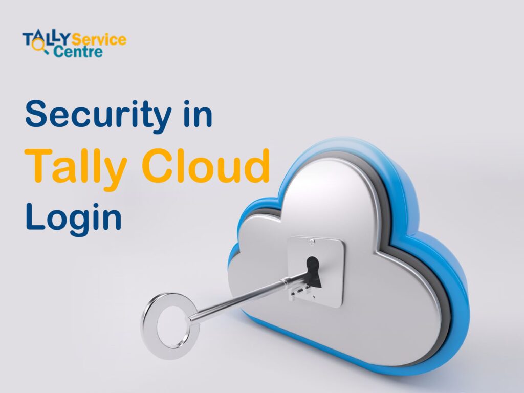 Security in Tally on Cloud Login